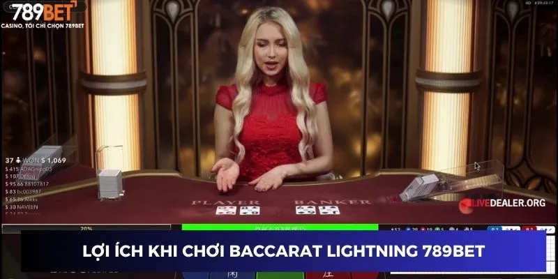 Lý do khiến Baccarat Lightning 789BET thu hút người chơi