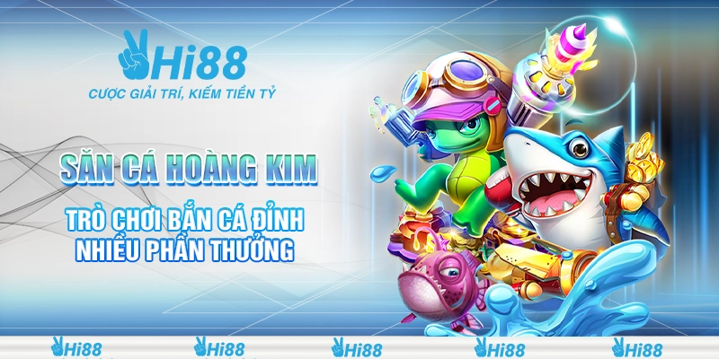 săn cá hoàng kim